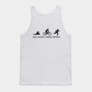 Eat, Sleep, Train, Repeat. Tank Top